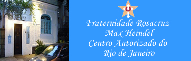Fraternidade Rosacruz Max Heindel - Centro Autorizado do Rio de Janeiro